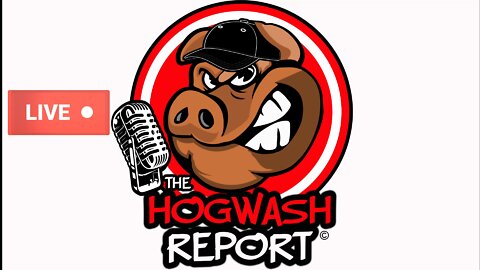 The Hogwash Report 3-12-22 "It Comes From Chy-Na"