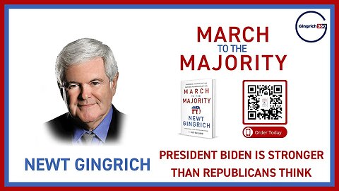 Newt Gingrich | President Biden is Stronger than Republicans Think #news #politics #newtgingrich