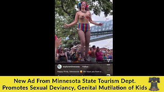 New Ad From Minnesota State Tourism Dept. Promotes Sexual Deviancy, Genital Mutilation of Kids