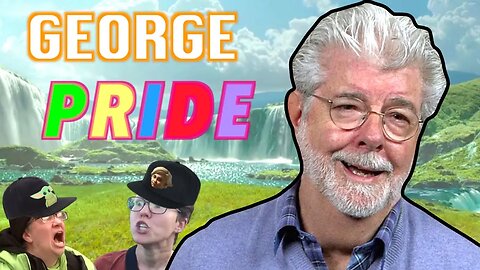 George Lucas Pride Stream - George Lucas Pride Month | Disney Star Wars is Super Bad and Non-Canon