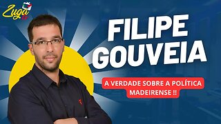 FILIPE GOUVEIA (Vida e Política na Ilha da Madeira) - Zuga Podcast #90