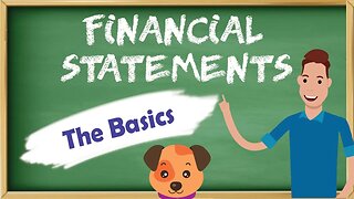 Financial Statements: Let's Learn the Basics