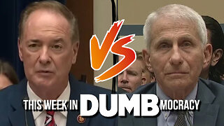 This Week in DUMBmocracy: HE DIDN'T FOLLOW THE SCIENCE! Rep. Joyce GRILLS Fauci on Social Distancing