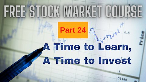 Free Stock Market Course Part 24: Time