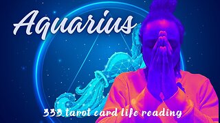AQUARIUS ♒️ “DIVINE POWER & CONTROL!!!” 333 TAROT