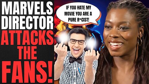 The Marvels Director NIA DACOSTA ATTACKS FANS | Says EVERYONE Who HATES This Movie ARE BIGOTS