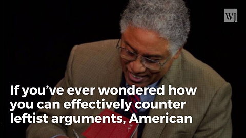 Thomas Sowell’s 3 Questions to Liberals Will Debunk Every One of Their Arguments
