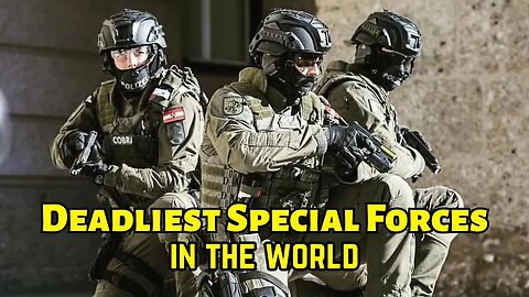 Top 10 Deadliest Special Forces in the World | Unveiling Elite Units