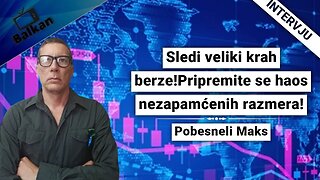 Pobesneli Maks-Sledi veliki krah berze!Pripremite se haos nezapamćenih razmera!