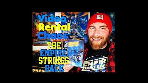 Episode V: The Empire Strikes Back (Star Wars)-Video Rental Chaos