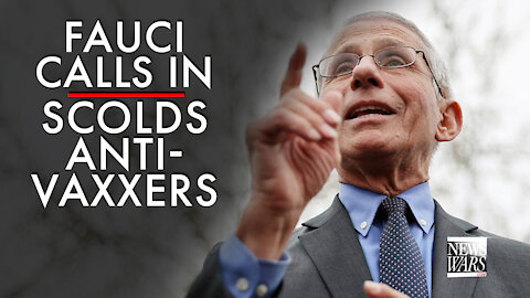 Exclusive! Dr. Fauci Calls In To Infowars, Scolds Anti-Vaxxers
