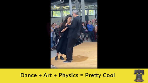 Dance + Art + Physics = Pretty Cool