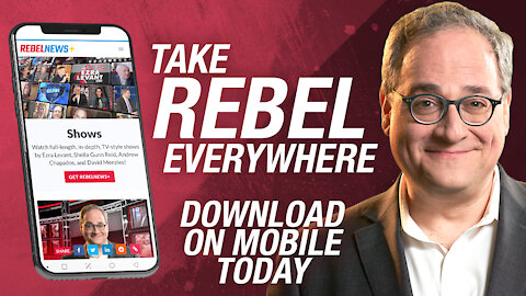 Get the Rebel News mobile app!