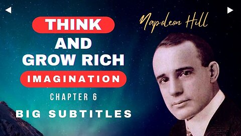 Imagination - Think and Grow Rich Ch:6 | Napoleon Hill (Big English Subtitles)