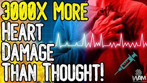 SHOCK STUDY: Jabs Caused 3000X More Heart Damage Than Thought! - Moderna Scrambling For Cover!