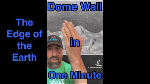 Dome Wall in One Minute