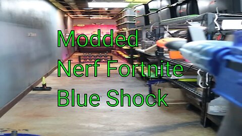 Testing my Modded Nerf Fortnite Blue Shock