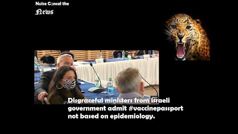 Disgraceful ministers from Israeli government admit #vaccinepassport not based on epidemiology.