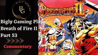 Heading Further Down and Anfini - Breath of Fire II Part 53