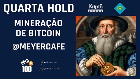 Mineração de Bitcoin - Meyer Cafe - Quarta hold