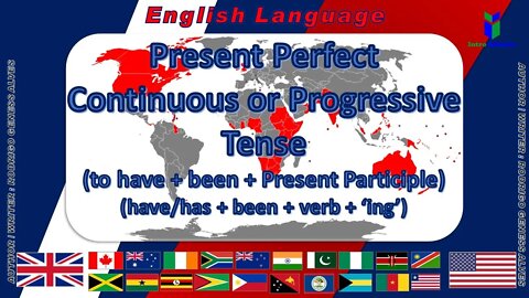 Present Perfect Continuous or Progressive - Indicative Mood - Verbs