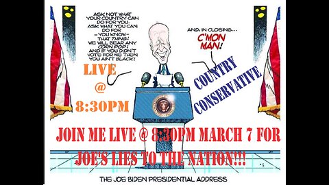 JOIN ME LIVE THURSDAY MARCH 7TH @ 8:30PM FOR JOE BIDEN ADDRESSING THE NATION