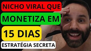 Monetize em 15 dias nesse nicho viral com essa estratégia | CANAL DARK