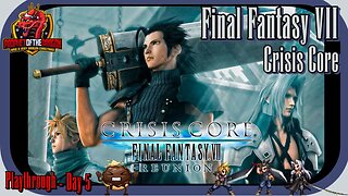 Final Fantasy Crisis Core Playthrough Day 5 More Dumb Apples too Collect!