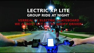 LECTRIC XP LITE EBIKE + VERREAL F1 E-SKATEBOARD : GROUP RIDE WHILE CHARGING EV : GOPRO HERO 9 POV 4K