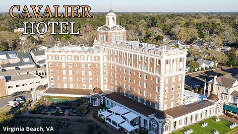 Historic CAVALIER HOTEL ..full tour (Virginia Beach, VA)