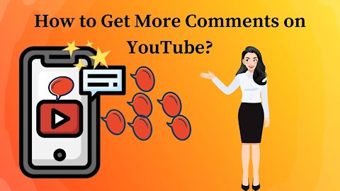 How to Get More Comments on YouTube?