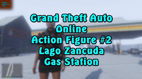 Grand Theft Auto ONLINE Action Figure #2 Lago Zancuda Gas Station
