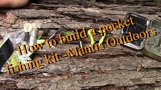 How to build a pocket fishing kit -Mantis Outdoors