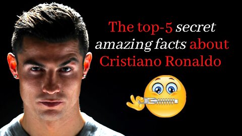 | Top-5 secret amazing fact about Cristiano Ronaldo 🤐 | amzing fact | #ronaldo