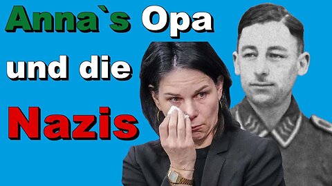 Annalena Baerbock GESCHOCKT! Ihr Opa Waldemar Baerbock war ein NAZI!@lets make money🙈