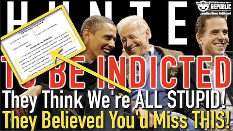 HUNTER INDICTMENT ANNOUNCED! They Think We’re ALL STUPID! They Truly Believed You’d Miss THIS!