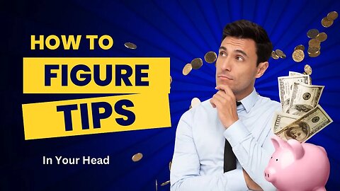 How You Can Easily Calculate a Tip in Your Head