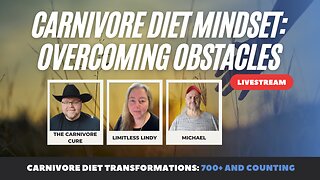 700+ and Counting - Carnivore Diet Transformations Episode #7