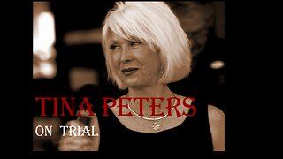 The Trial of Tina Peters