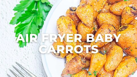 AIR FRYER BABY CARROTS l MAPLE ROASTED CHANTENAY CARROTS - Flavours Treat