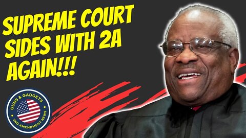 Supreme Court Sides With 2nd Amendment AGAIN!!