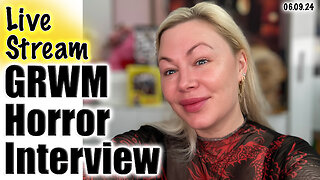 LIVE GRWM Horror interview.... 15 Min make up ... lol oh my