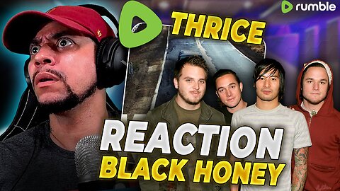 THIS VIDEO WAS.......!!! Thrice - Black Honey (REACTION)