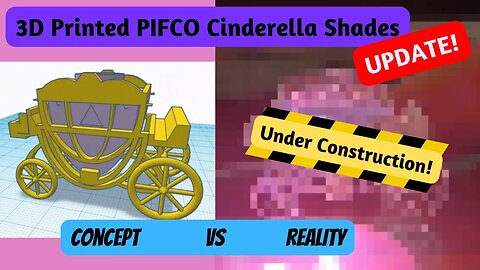 PIFCO Cinderella Shades - First 3D Print Update of 2023