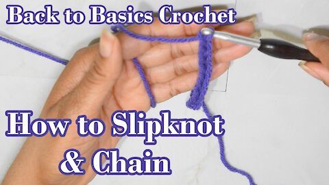 Back To Basics Crochet: How to Chain