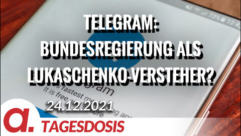 Telegram: Warum die Bundesregierung zum Lukaschenko-Versteher werden müsste | Von Thomas Röper