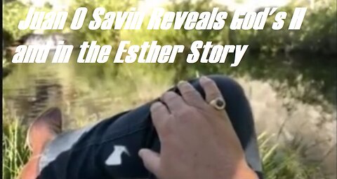 Juan O Savin Reveals God's Hand in the Esther Story: An Urgent Message for Today!