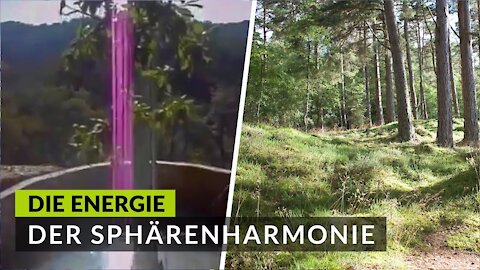 Die Energie der Sphärenharmonie! Sehe die Energie fließen, mit ihr heilen wir das Wetter!