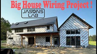 Where Is Jason ? A BIG House Wiring Job !