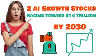 AI Revenue Racing Toward $14 Trillion: 2 Growth Stocks to Buy Now and Hold